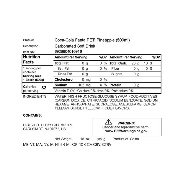 Nutrition label for Coca Cola Fanta: Pineapple by Sugoi Mart Retail: Pineapple (500ml). This tropical refreshment includes the ingredients, nutritional facts, and a cancer and reproductive harm warning. Bottled by BJC Import. Product of China. Enjoy the sparkling soda experience that excites your taste buds.